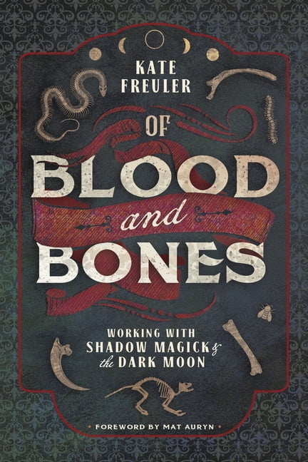 Of Blood and Bones