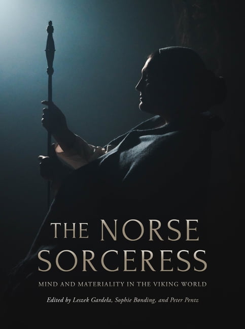 The Norse Sorceress by Leszek Garde?a, Sophie Bnding, Peter ... - 9781789259537