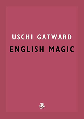 English Magic by Uschi Gatward - 9781913111106 - Image 3