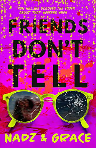 Friends Don't Tell