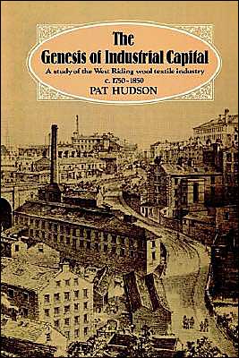 The Genesis of Industrial Capital Hudson Paperback Cambridge University Press