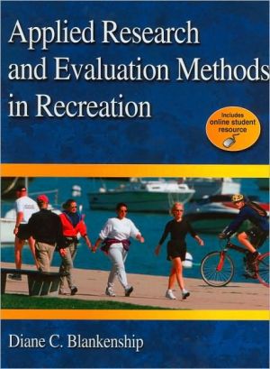 Applied Research and Evaluation Methods in Recreation Blankenship Hardback