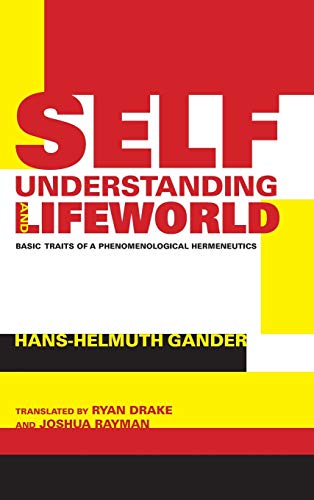 Self-Understanding and Lifeworld - 9780253025555