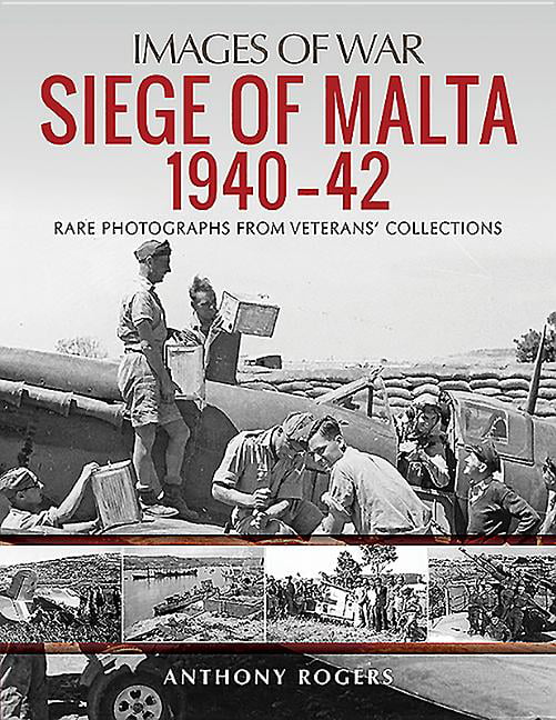 Siege of Malta 1940-42