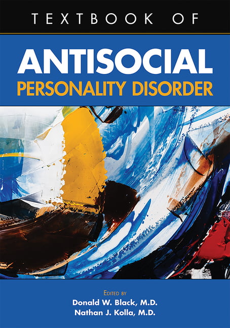 Textbook of Antisocial Personality Disorder by Donald W. Blac... - 9781615373239