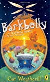 Barkbelly by Cat Weatherill - proof copy pb children's fiction