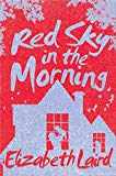 Red Sky in the Morning - Laird, Elizabeth