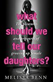 What Should We Tell Our Daughters?