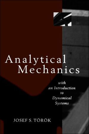 Analytical Mechanics by Joseph S. Torok - 9780471332077