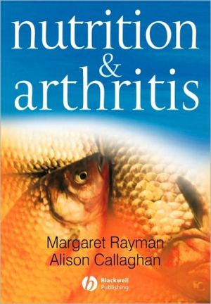 Nutrition and Arthritis by Margaret Rayman, Alison Callaghan - 9781405124188