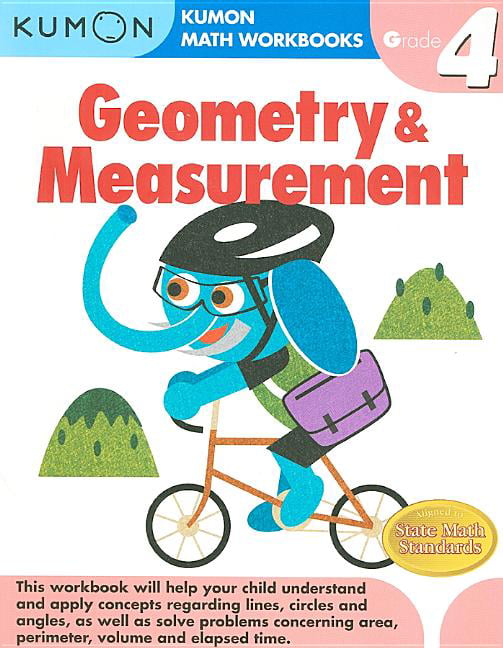 Geometry & Measurement, Grade (Kumon Math Workbooks) Size 4