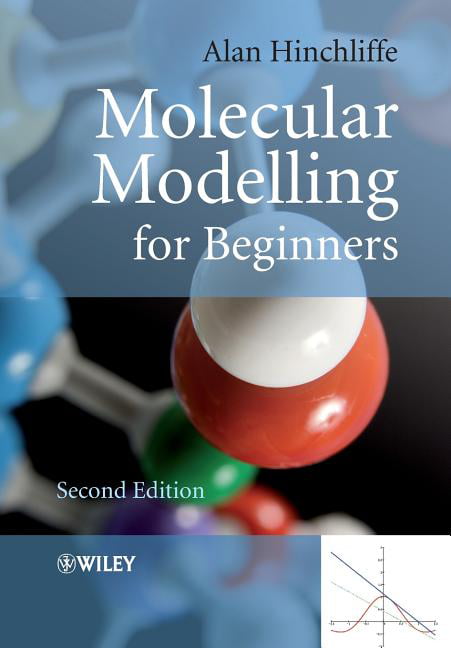 Molecular Modelling for Beginners by Alan Hinchliffe - 9780470513149