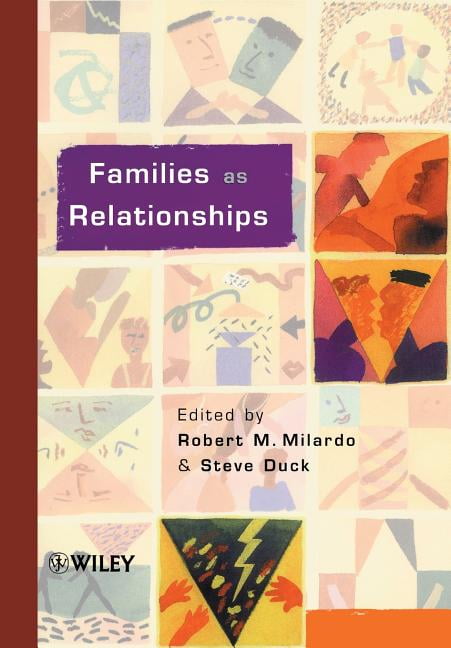 Families as Relationships (Social and Personal Relationships) by Milardo New^+