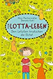 Mein LottaLeben 06. Den Letzten knutsche by Alice Pantermuller HARDBACK (GERMAN)