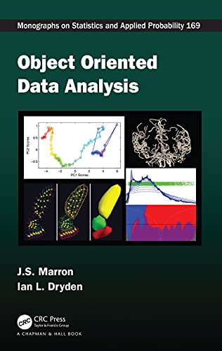 Object Oriented Data Analysis (Chapman and Hall, Marron, Dryden..