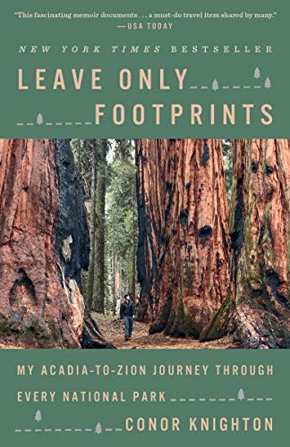 Leave Only Footprints: My Acadia-To-Zion - paperback, Conor Knighton, 1984823558