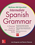 McGraw-Hill Education Intermediate Spanish Grammar