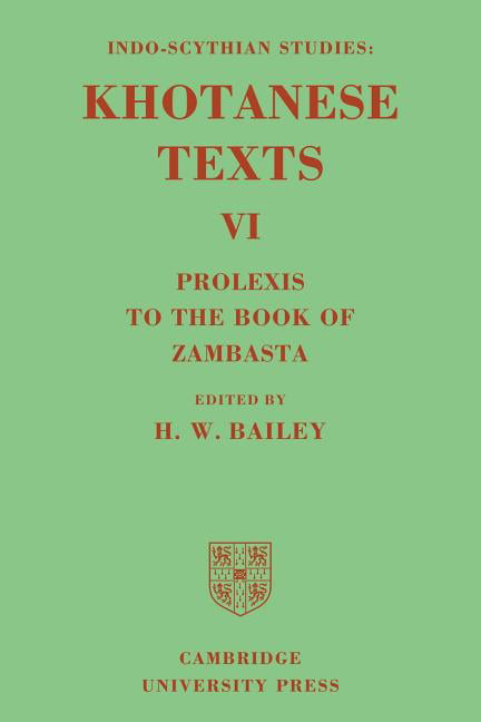 Indo-Scythian Studies: Being Khotanese Texts Volume VI: Volum... - 9780521119924
