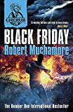 Robert Muchamore: Black Friday: Book 15 (CHERUB): 03 [2014] paperback