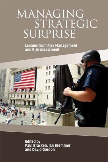 Managing Strategic Surprise by Paul Bracken, Ian Bremmer, Dav... - 9780521709606
