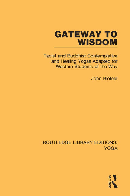 Gateway to Wisdom by John Blofeld - 9780367025878