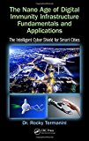 The Nano Age of Digital Immunity Infrastructure Fundamentals ... - 9781138052956