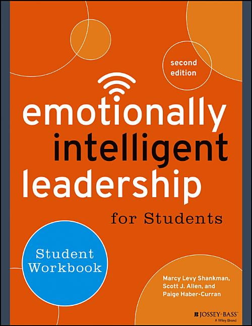 Emotionally Intelligent Leadership for Students – Student Workbook 2e Shankman