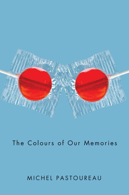 The Colours of Our Memories by Michel Pastoureau - 9780745655727