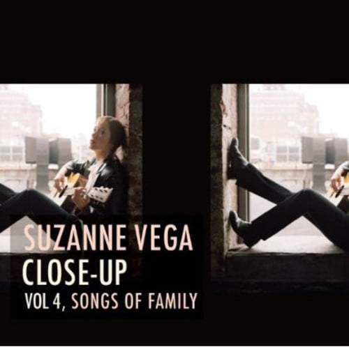 Suzanne Vega - Close Up Vol. 4 - Songs Of Family
