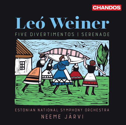 Estonian National Symphony Orchestra, Neeme Järvi - Weiner: Five Divertimentos