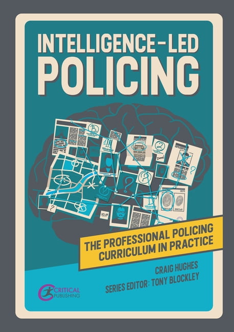 Routledge Intelligence-Led Policing (The Professional Policing Curriculum In Practice) - Image 2