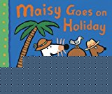 Maisy Goes on Holiday