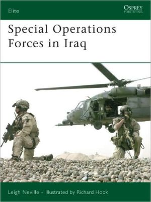 Special Operations Forces in Iraq by Leigh Neville, Richard Hook - 9781846033575