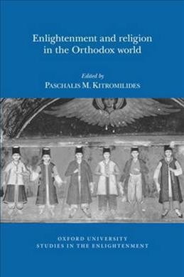 Enlightenment and Religion in the Orthodox World Kitromilides Paperback