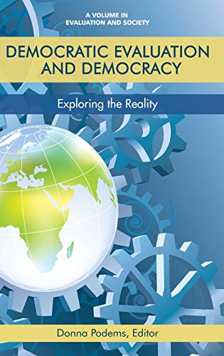 Democratic Evaluation and Democracy by Donna Podems - 9781681237893