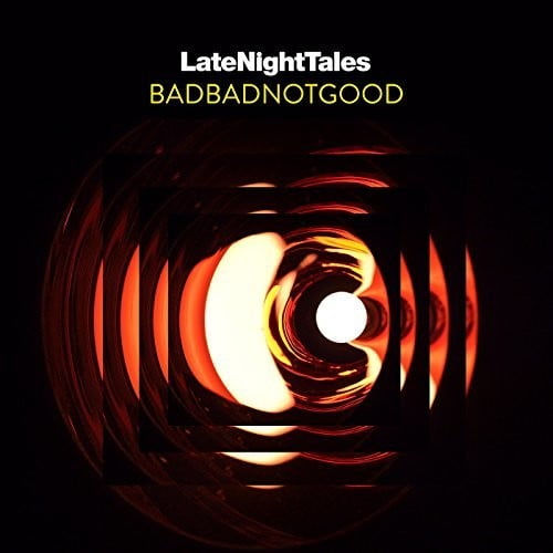 BADBADNOTGOOD/VARIOUS - Late Night Tales: Badbadnotgood - 180 GRAM VINYL 2XLP