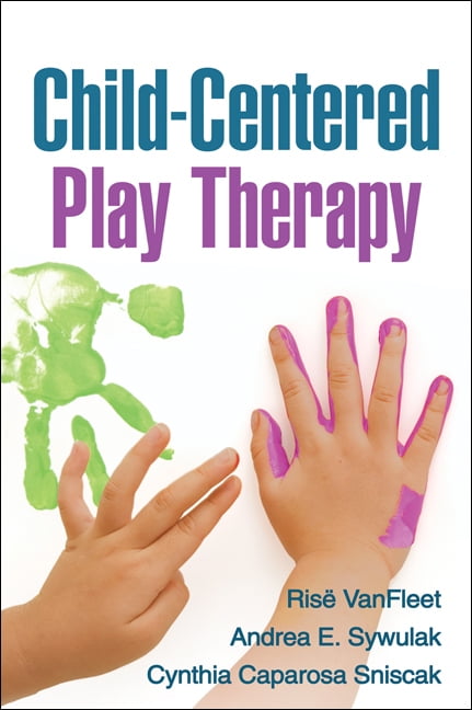 Child-Centered Play Therapy by Rise VanFleet, Andrea E. Sywul... - 9781606239025
