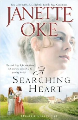 A Searching Heart by Janette Oke - 9780764205286