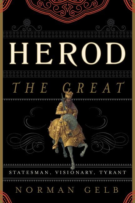 Herod the Great by Norman Gelb - 9780810895256