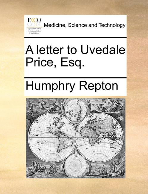 Repton - A letter to Uvedale Price Esq. - New paperback or softback - X555z