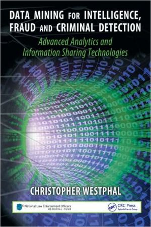 Data Mining for Intelligence, Fraud and Crimina, Westphal..