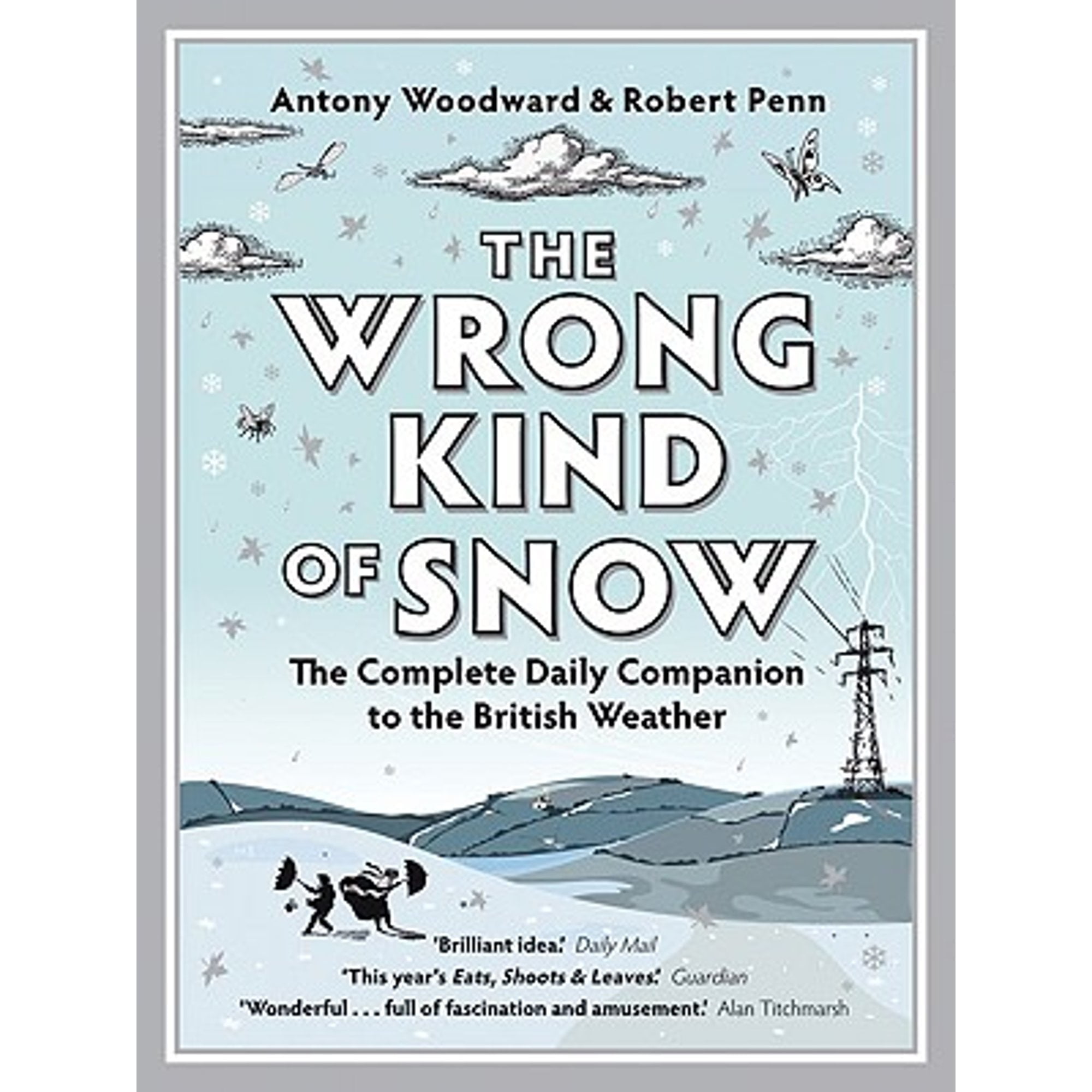 The Wrong Kind of Snow
