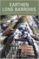 Earthen Long Barrows by David Field - 9780752440132