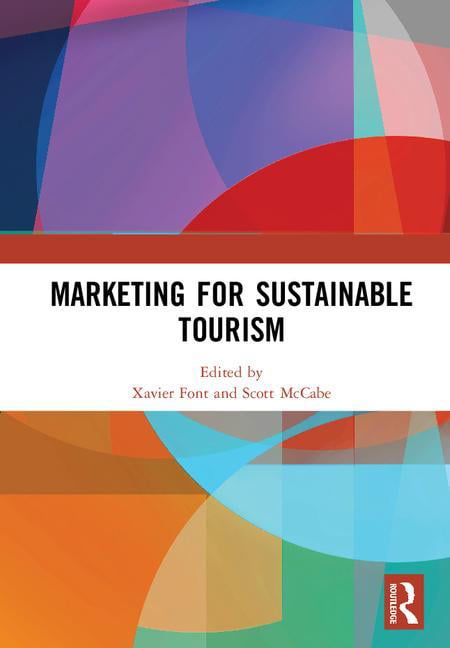 Marketing for Sustainable Tourism - 9781138560314