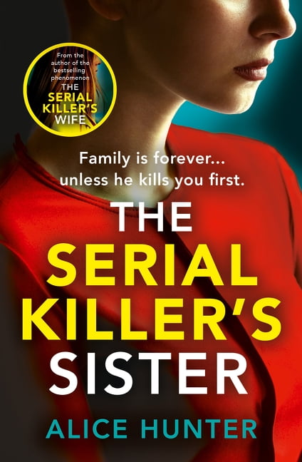 Alice Hunter The Serial Killer's Sister Paperback Fiction Book