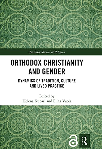 Orthodox Christianity and Gender - 9781032087573