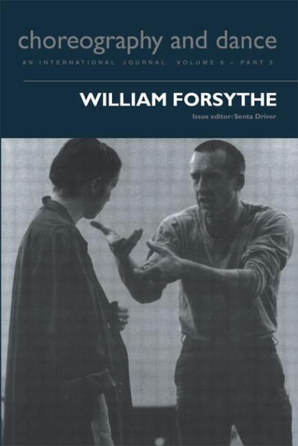 William Forsythe by Senta Driver - 9789057551284