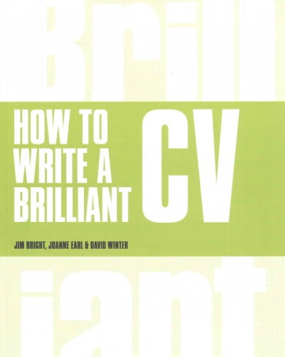 How to Write a Brilliant CV