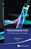SUN - Nanomaterials for Photocatalytic Chemistry - New hardback or cas - X555z