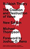 Rubbish Theory: The Creation and Destruction of Value - New Edition by Michael - Image 5